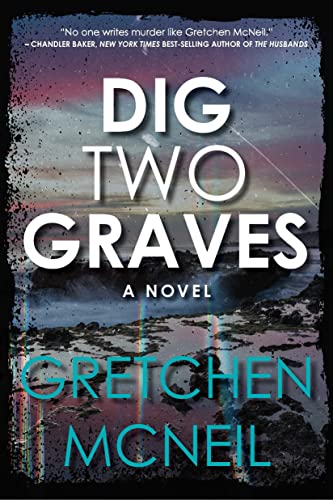 Dig two graves