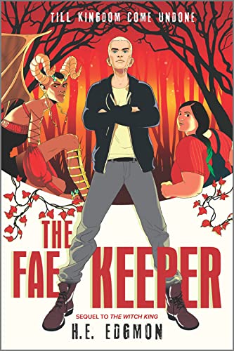 The Fae Keeper -- The Witch King Duology bk 2