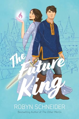 The Future King -- Emry Merlin bk 2