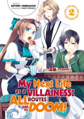 My next life as a villainess 2 : all routes lead to doom! Volume 2 /