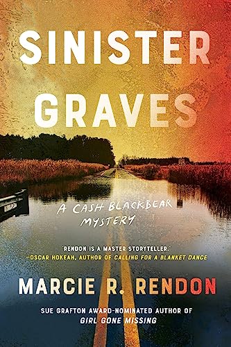 Sinister Graves : A Cash Blackbear Mystery.