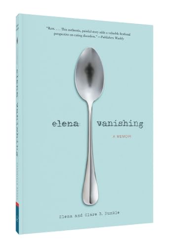 Elena Vanishing : a memoir