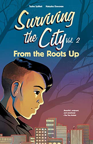 Surviving the City bk 2. Vol. 2, From the roots up /