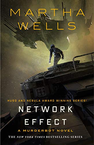 Network Effect -- Murderbot Diaries bk 5