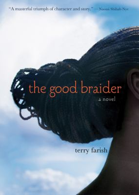 The good braider : a novel