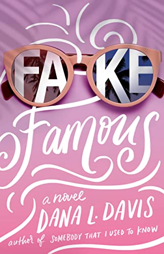 Fake Famous : a novel