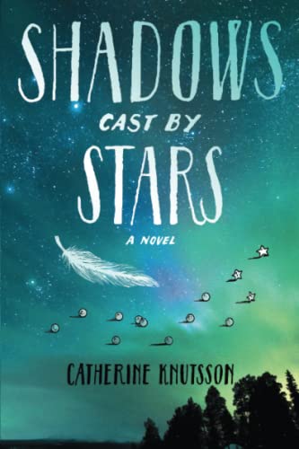 Shadows cast by stars : a novel