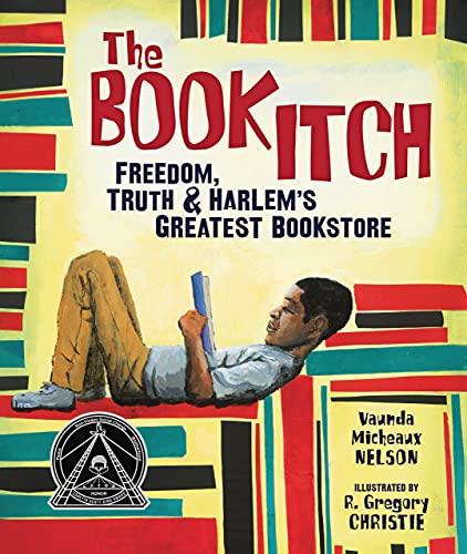 The Book Itch : freedom, truth, and Harlem's greatest bookstore