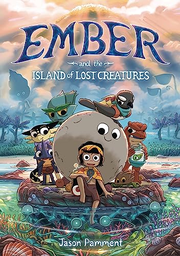 Ember And The Island Of Lost Creatures