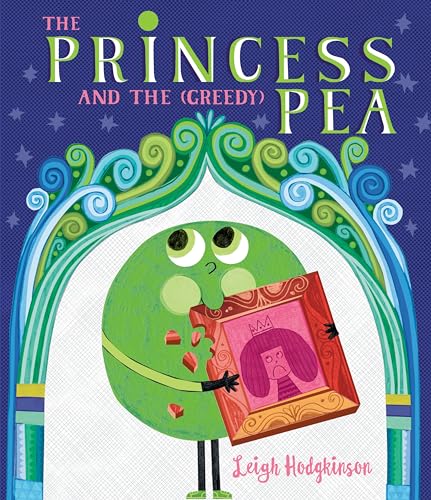 The Princess And The (greedy) Pea