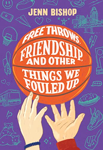 Free throws, friendship, and other things we fouled up