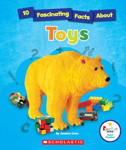 10 Fascinating Facts About Toys