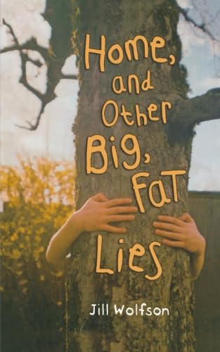 Home, And Other Big, Fat Lies