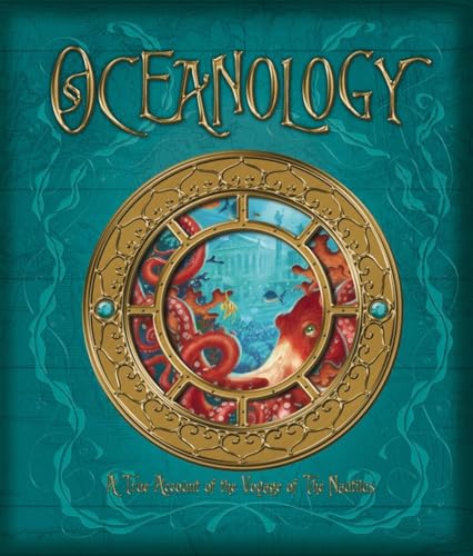 Oceanology : the true account of the voyage of the Nautilus by Zoticus de Lesseps, 1863