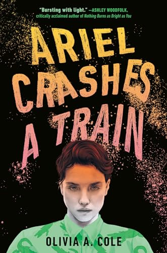 Ariel crashes a train : Novel in Verse