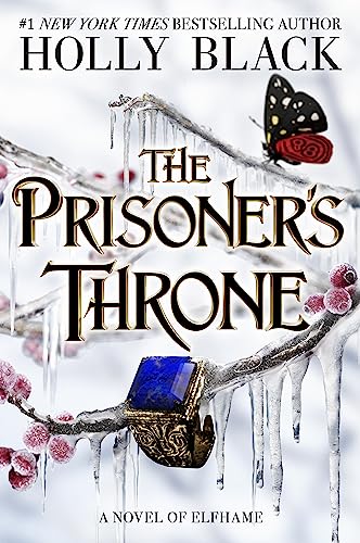 The prisoner's throne : a novel of Elfhame