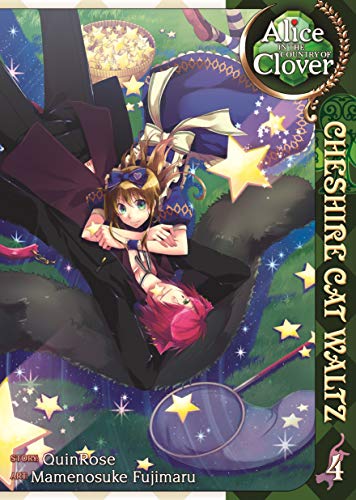 Alice in the country of clover :Vol 4. : Cheshire Cat waltz. 4 /