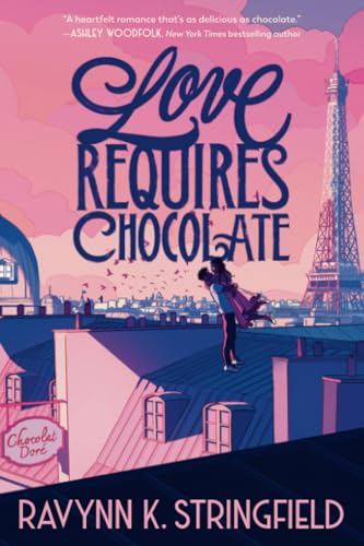 Love Requires Chocolate : a love in translation novel