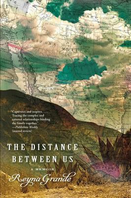 The distance between us : a memoir