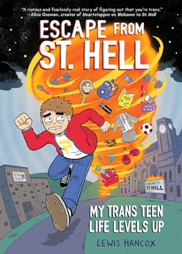 Escape From St. Hell : my trans teen life levels up