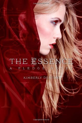 The essence: Book 2 : A Pledge Novel