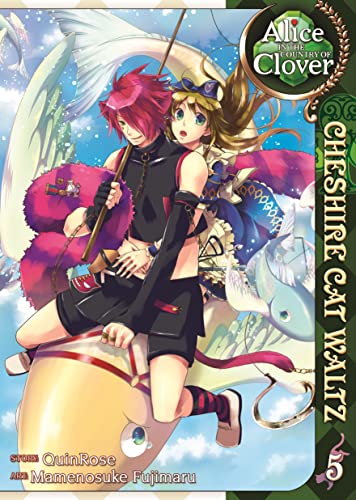 Alice in the country of clover :Vol 5. : Cheshire Cat waltz. 5 /