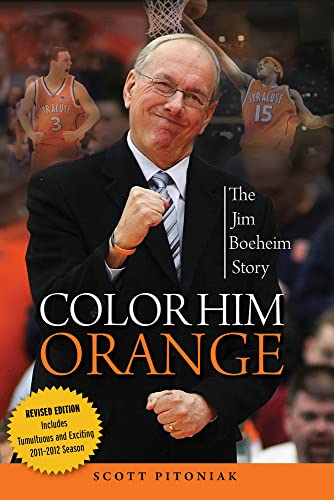 Color him orange : the Jim Boeheim story