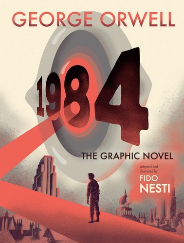 1984 : the graphic novel /