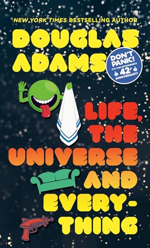 Life, the universe, and everything /Bk 3.