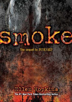 Smoke Book 2 : Sequel to: Burned.
