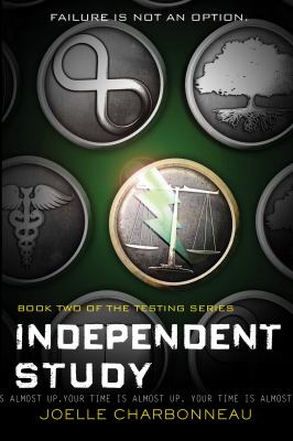 Independent Study: Book 2 : The Testing Series