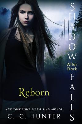 Reborn: Book 1 : Shadow Falls: After Dark