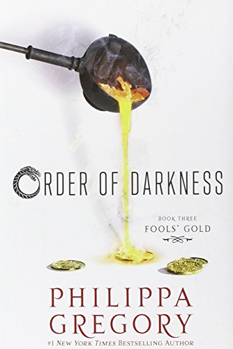 Fools' gold /Order of Darkness ;Bk 3.