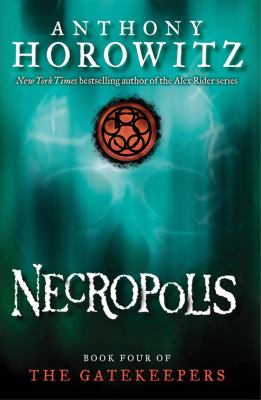 Necropolis: Book 4 : The Gatekeepers