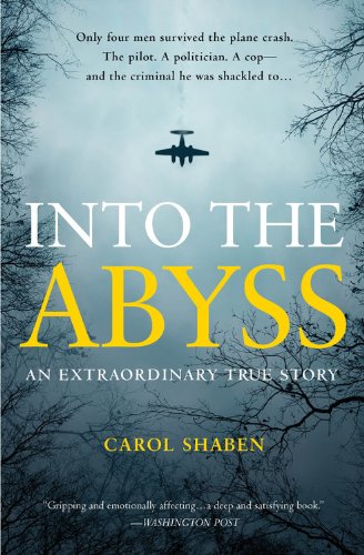 Into the abyss : an extraordinary true story