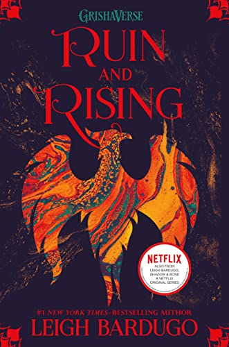 Ruin and rising /Grisha trilogy/Bk 3