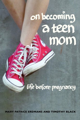 On becoming a teen mom : life before pregnancy