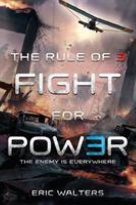 Fight for power: Book 2 : The rule of 3 trilogy