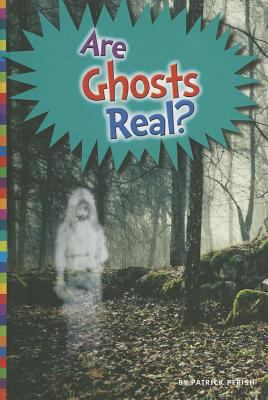Are ghosts real
