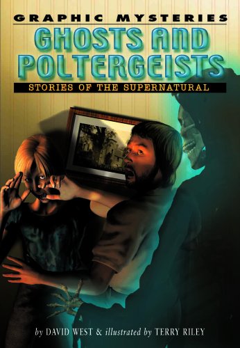 Ghosts and poltergeists : stories of the supernatural