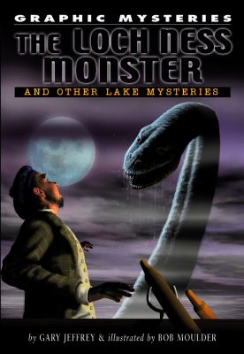 The Loch Ness monster and other lake mysteries