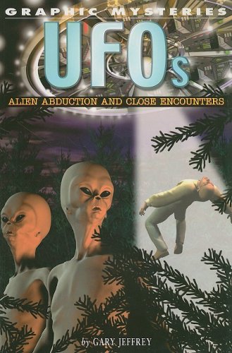 UFOs : alien abduction and close encounters