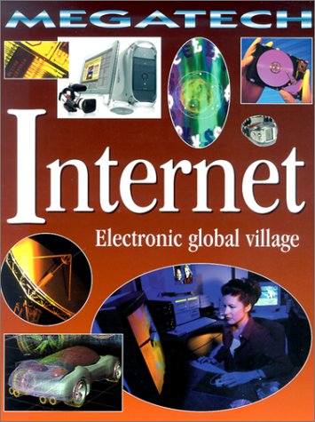 Internet : electronic global village