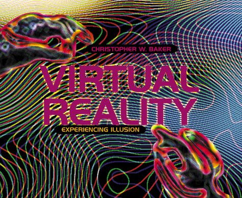 Virtual reality : experiencing illusion