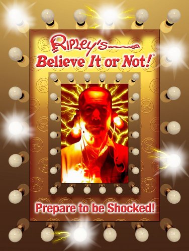 Ripley's believe it or not! : prepare to be shocked!