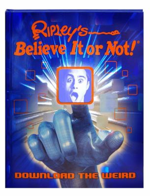 Ripley's believe it or not : download the weird