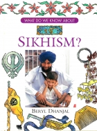 What do we know about Sikhism?