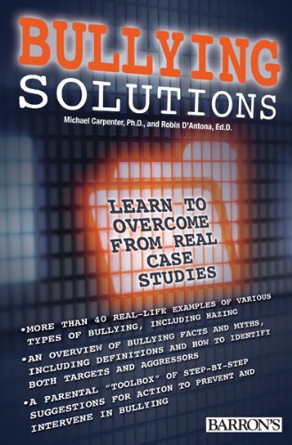 Bullying solutions : learn to overcome from real case studies