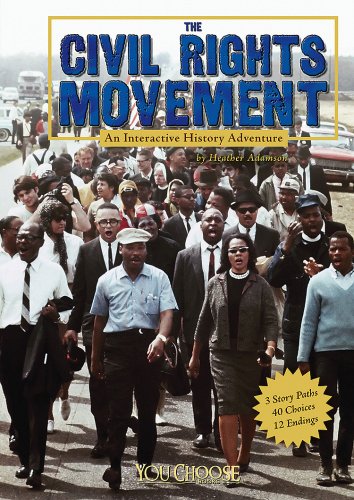 The civil rights movement : an interactive history adventure