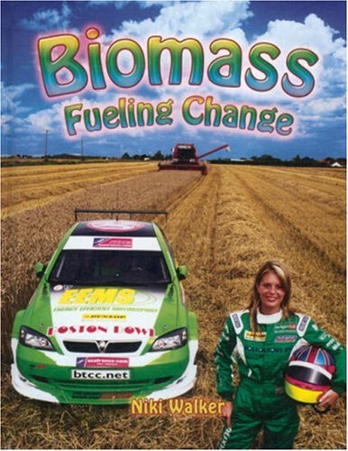 Biomass : fueling change
